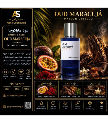 عطر عود ماراکوجا Maison Crivelli Oud Maracujá